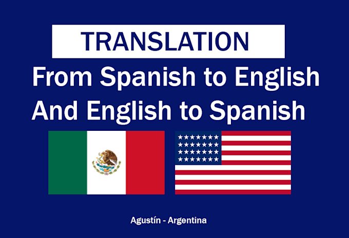 Translation from english to spanish and vice versa by Agus73 | Fiverr
