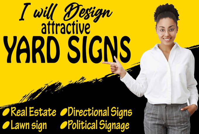 do real estate sign, yard sign design