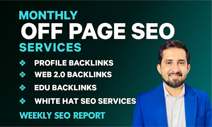 provide white hat monthly off page SEO services with do follow backlinks