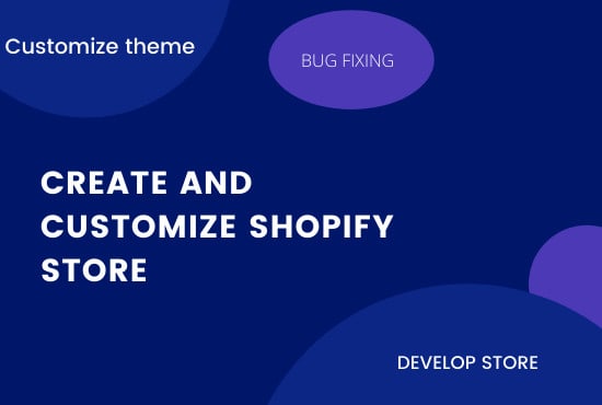 edit, customize or fix your shopify website shopify store