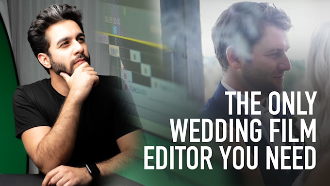 edit the best wedding films you have ever seen