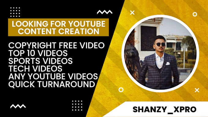 be your youtube content creator and video editor