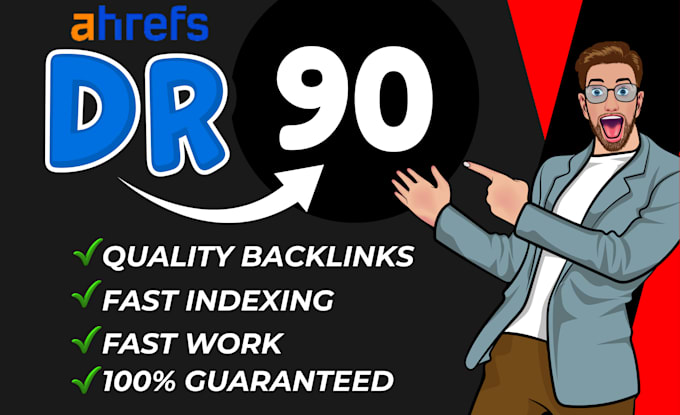 boost your ahrefs domain rating DR 90 with quality backlinks