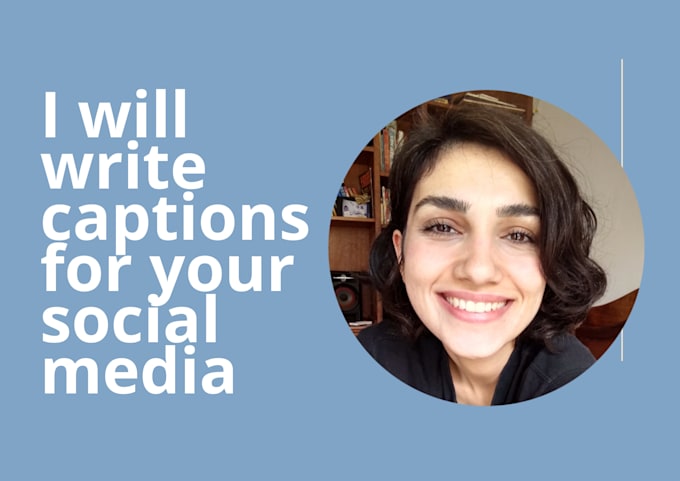 Write captions for your social media by Isadora08 | Fiverr