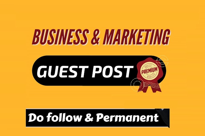 write high authority business guest posts