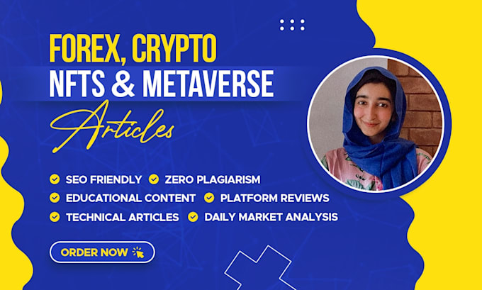 write forex, crypto, nfts, and metaverse articles or blogs