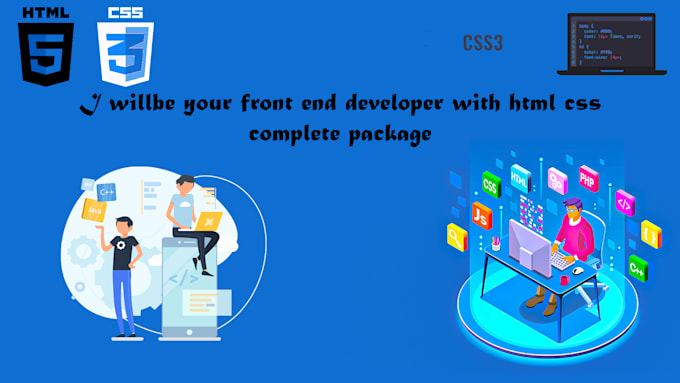 Be your front end developer with html css complete package by ...