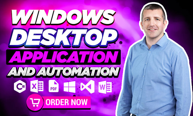 build a custom windows desktop app to automate your business tasks