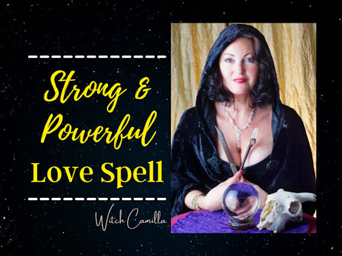 Cast strong and powerful love spell by Camillarr | Fiverr