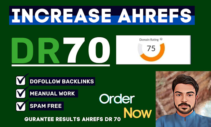 increase domain rating ahrefs DR 70 using dofollow backlinks