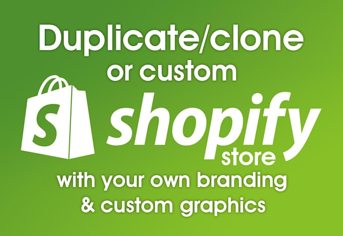 redesign copy your shopify store with your selected design