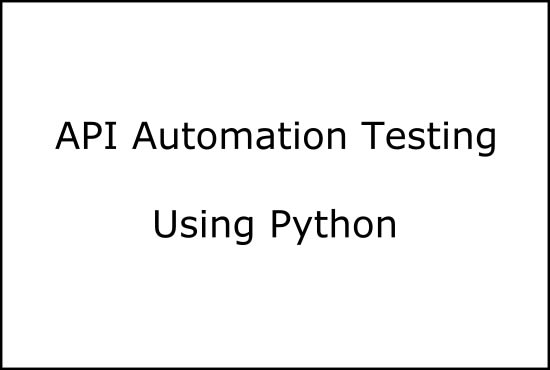 Create automation test api using python by Aziz_alqudsy | Fiverr image.