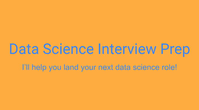 I will help you land your job as a data scientist