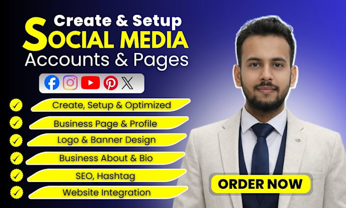 create social media accounts, set up business pages and optimize