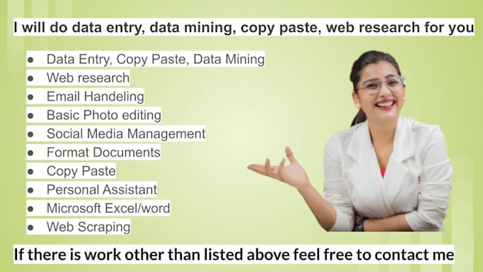 do data entry, copy paste, web research and excel data entry
