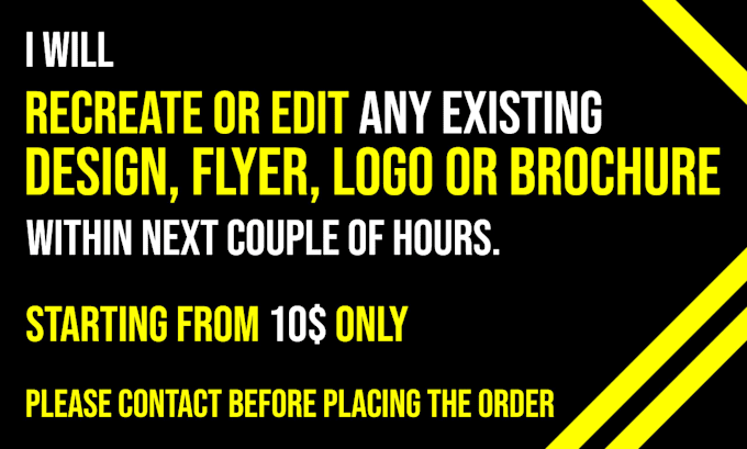 recreate, edit or vectorize your existing design or logo
