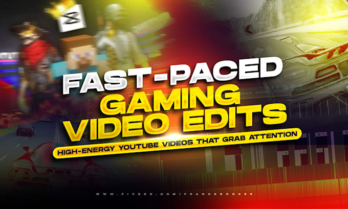 create fast paced, engaging gaming video edits for youtube