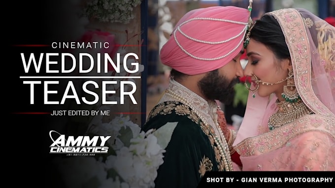 create an amazing wedding teaser for you