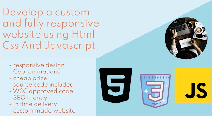 Build a custom and responsive website using html css and js by ...