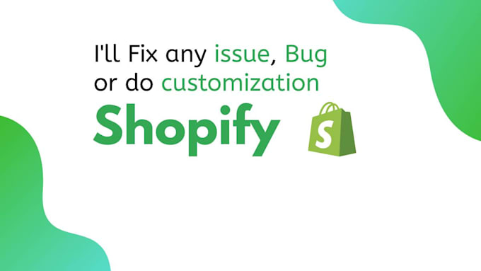 fix, edit or customize shopify store website