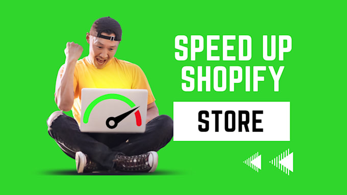 speed up shopify store and improve load time drastically in 1 day