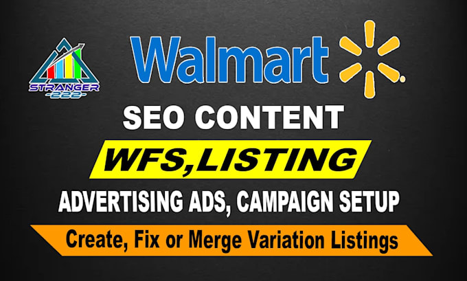 do walmart listings, variation, optimization, wfs, SEO, walmart PPC, advertising