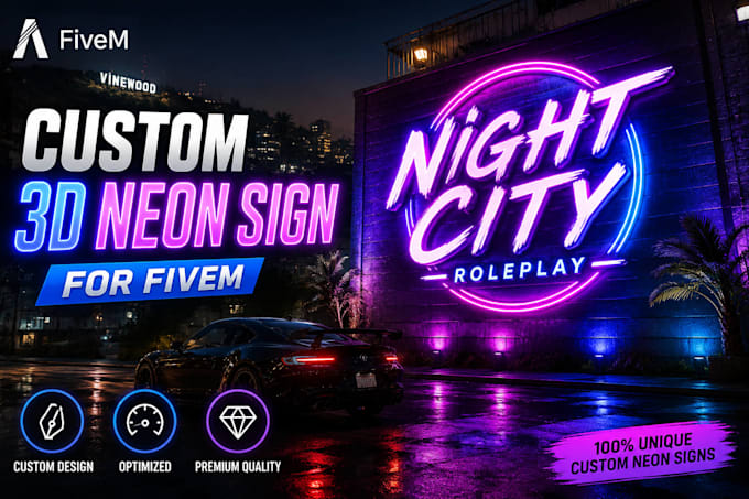 create custom 3d neon sign or animated sign for fivem