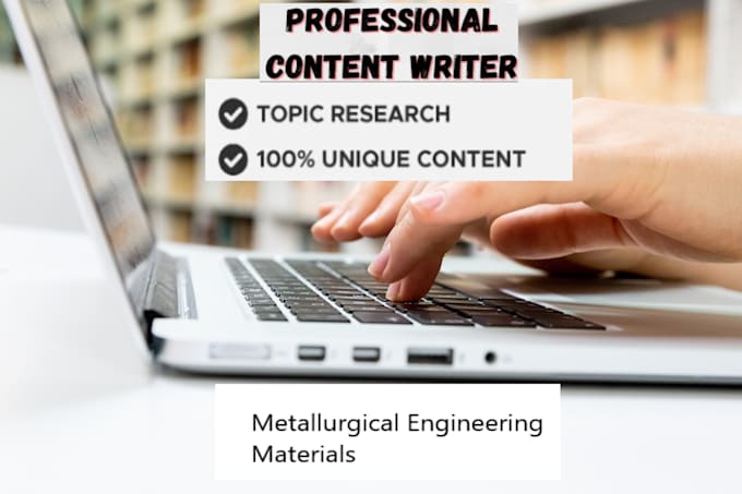 write SEO articles about metallurgical, materials, and composites