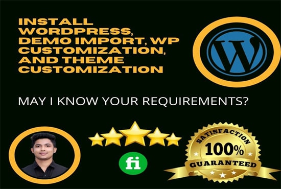install wordpress, demo import, wp customization, and theme customization