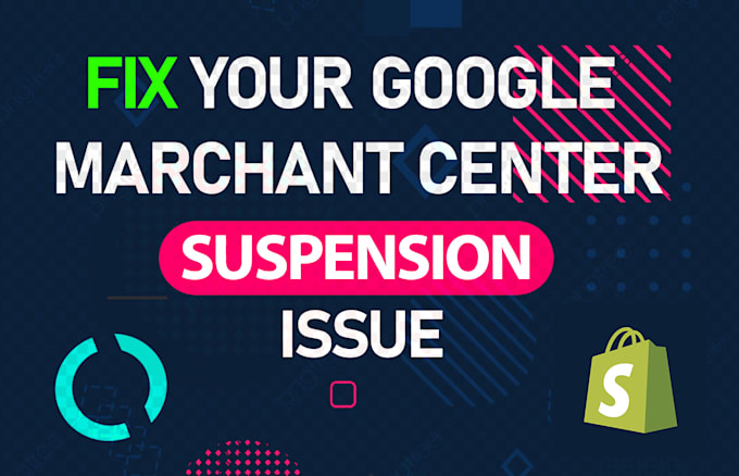 fix your google merchant center suspension