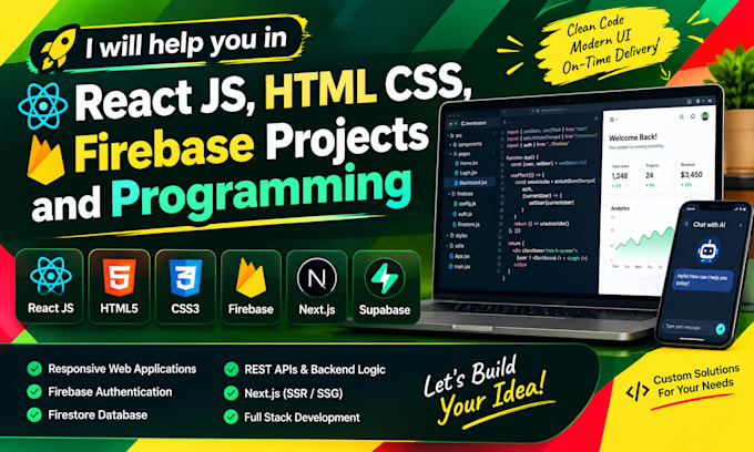 help you in react js,html css,firebase projects and program