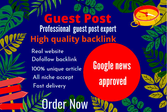 do guest post, high da guest post google news approved