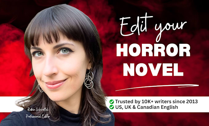 professionally proofread and edit your horror novel, novella, or short story