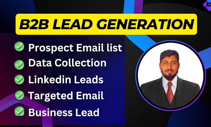 Do b2b lead generation, targeted business, and email list building by ...