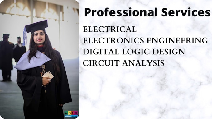 do electrical, electronics engineering, digital logic design, circuit analysis