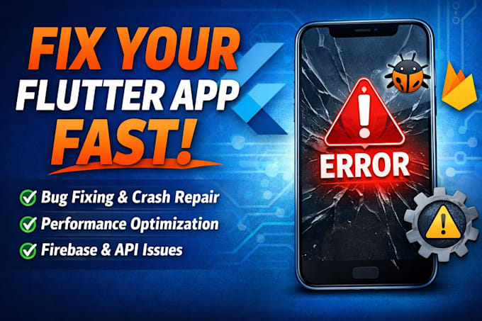 fix flutter app bugs, crashes, errors, and performance optimization