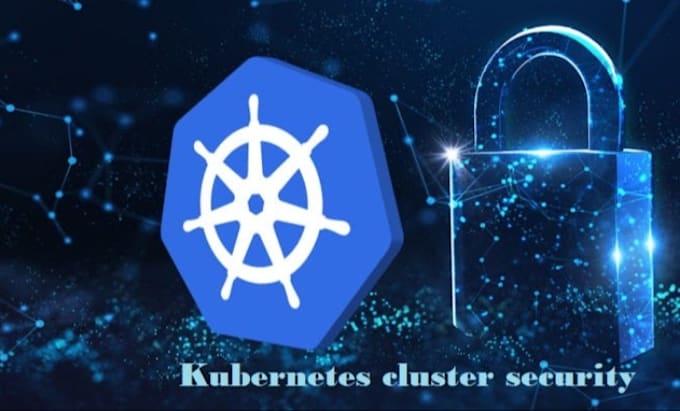 secure your kubernetes cluster and workloads