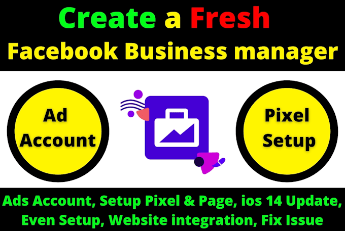 create fresh  facebook business manager with ads account