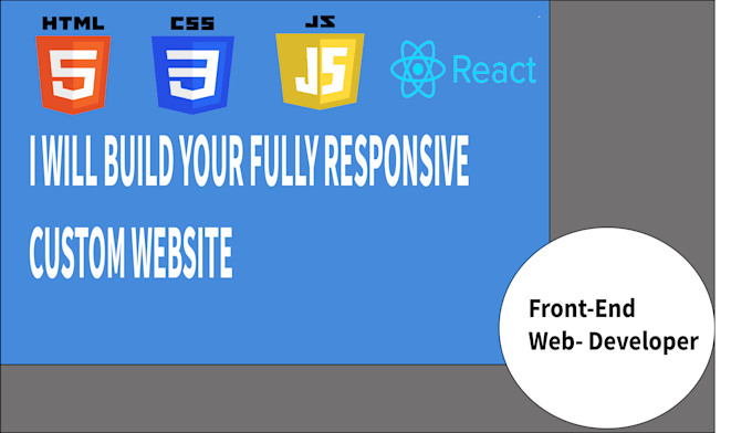 Create a fully responsive front end custom website using reactjs by ...
