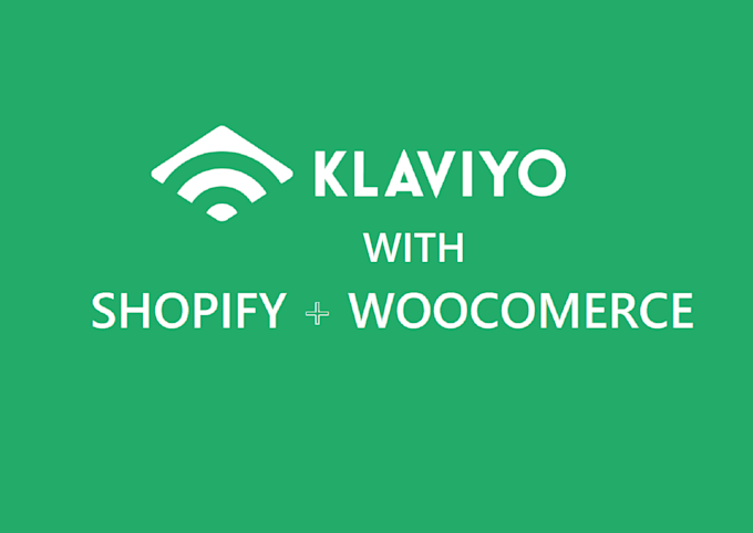 setup klaviyo email flows campaign segment pop up form for shopify woocommerce