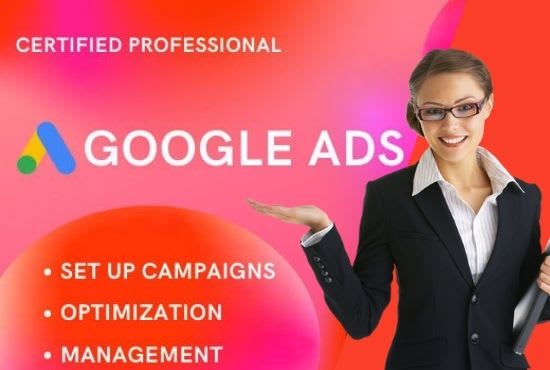 , setup and optimize your google ads, gmail ads campaigns,
