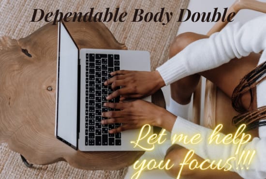 be your adhd body double while you get things done