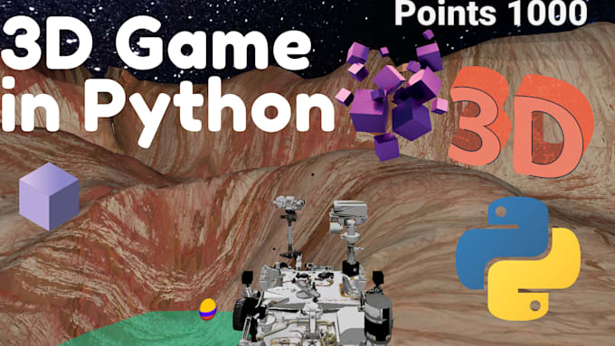 Make 3d games in python by Akl_6830 | Fiverr