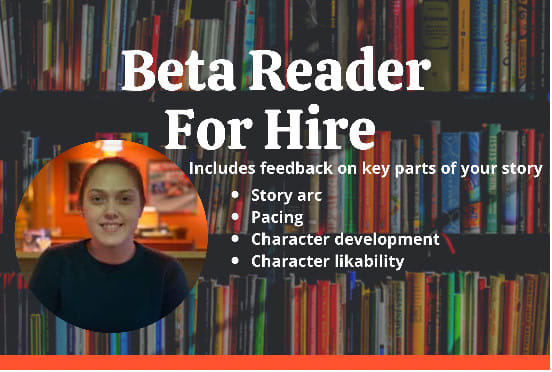 beta read your novel and give detailed feedback