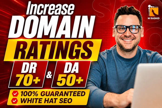 increase domain rating dr 70 and domain authority da 50