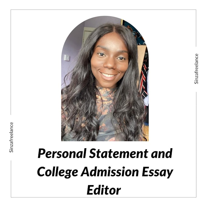 proofread and edit your personal statement or admission essay