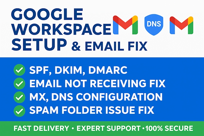 set up google workspace g suite business email and fix email deliverability