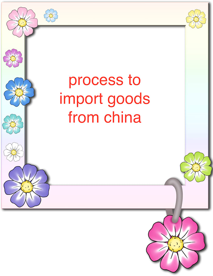 tell you how to import goods from china