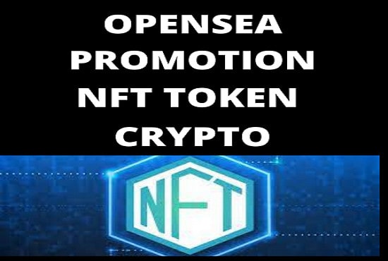 Do viral nft opensea promotion, nft token, crypto promotion by Crypto ...