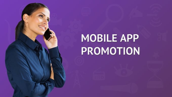 Hire a freelancer to mobile app promotion mobile app marketing with a marketing expert and ads